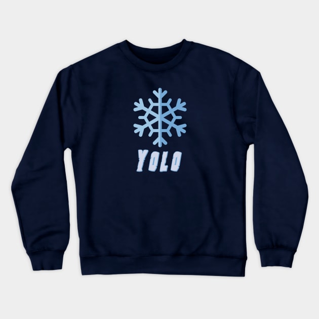 YOLO - Snowflake Crewneck Sweatshirt by confuzd.